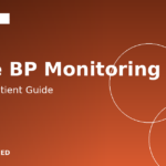 Home Blood Pressure Monitoring: Complete Patient Guide for 2026